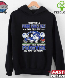 Snoopy and Friends Road Forever a Penn State Nittany Lions Fan Win or Lose Yesterday Today Tomorrow Forever No Matter What shirt