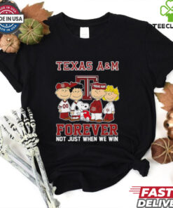 Snoopy and Friends Texas A&M Forever Not Just When We Win shirt