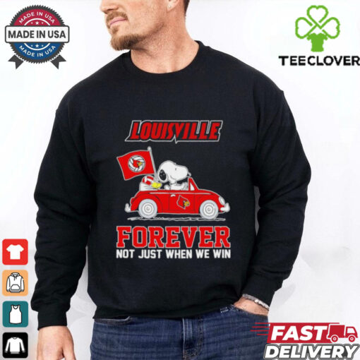 Snoopy and Woodstock Driver Louisville Cardinal Forever Not Just When We Win shirt