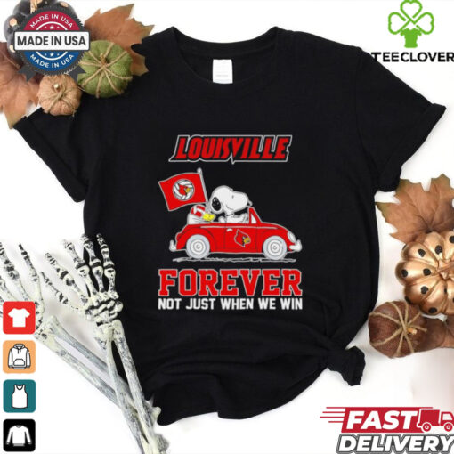 Snoopy and Woodstock Driver Louisville Cardinal Forever Not Just When We Win shirt