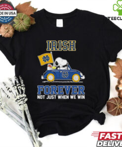 Snoopy and Woodstock Driver Notre Dame Fighting Irish forever not just when we win shirt