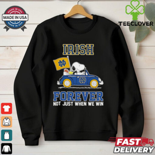 Snoopy and Woodstock Driver Notre Dame Fighting Irish forever not just when we win shirt