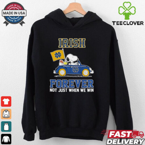 Snoopy and Woodstock Driver Notre Dame Fighting Irish forever not just when we win shirt