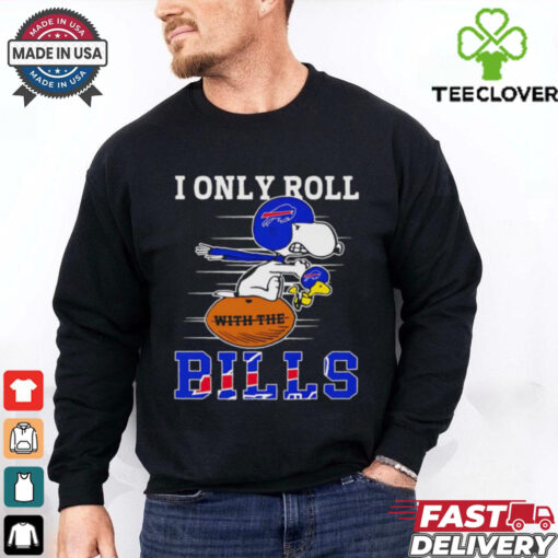 Snoopy and Woodstock I only roll with the Bills shirt Limited Edition