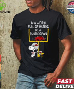 Snoopy and Woodstock Peanuts X Arkansas Razorbacks in a world full of haters be a Razorbacks fan shirt