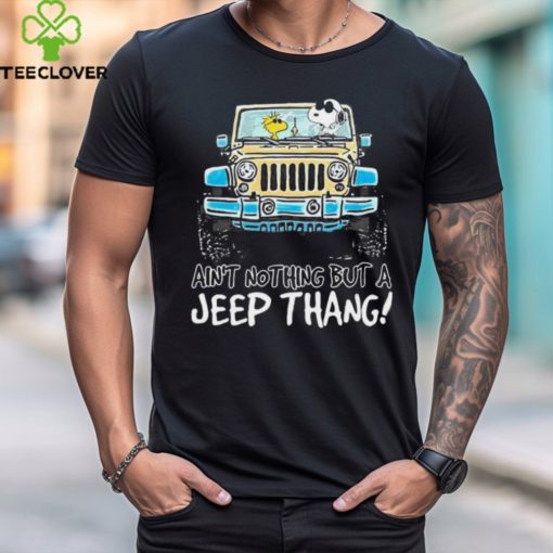 Snoopy and Woodstock drive Jeep ain’t nothing but a Jeep thang hoodie, sweater, longsleeve, shirt v-neck, t-shirt