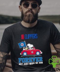 Snoopy and Woodstock driving car LA Clippers forever not just when we win shirt