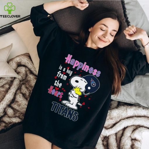 Snoopy and Woodstock happiness is a hug from the heart Tennessee Titans hoodie, sweater, longsleeve, shirt v-neck, t-shirt