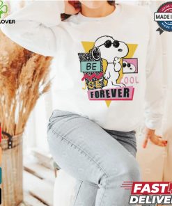 Snoopy be joe cool forever shirt