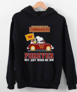Snoopy driving Washington Commanders forever not just when we win shirt