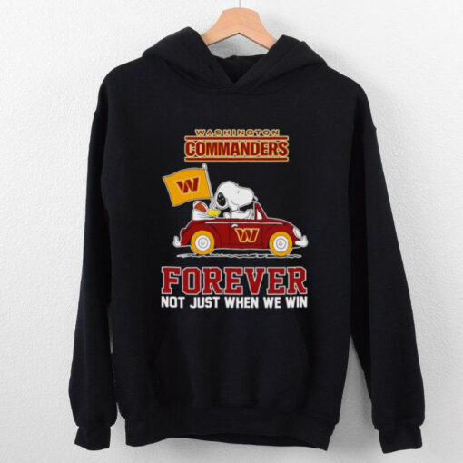 Snoopy driving Washington Commanders forever not just when we win shirt
