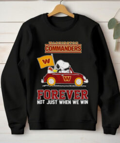 Snoopy driving Washington Commanders forever not just when we win shirt