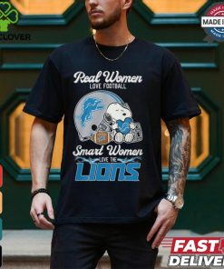 Snoopy real women love football smart women love the Detroit Lions hoodie, sweater, longsleeve, shirt v-neck, t-shirt