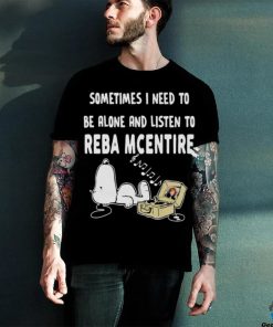 Snoopy sometimes I need to be alone and listen to Reba Mcentire shirt
