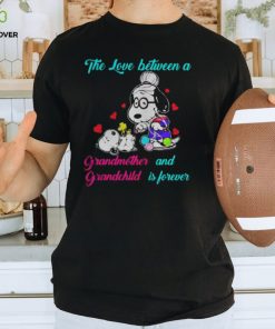 Snoopy the love between a Grandmother and Grandchild is forever shirt