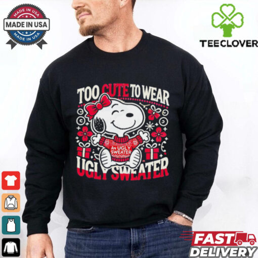 Snoopy too cute to wear ugly sweater Christmas shirt
