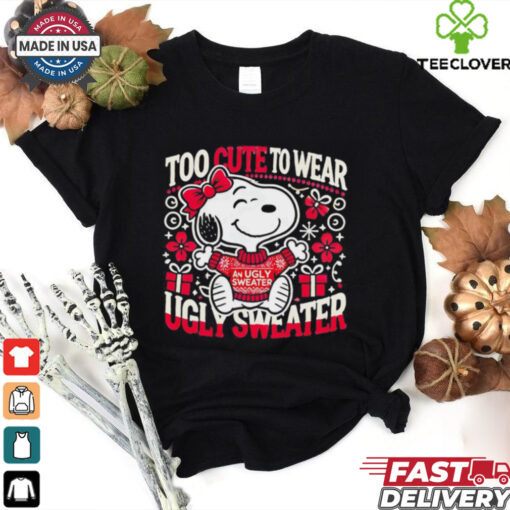 Snoopy too cute to wear ugly sweater Christmas shirt