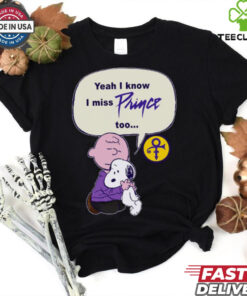 Snoopy – Yeah I Know I Miss Prince Too T Shirt
