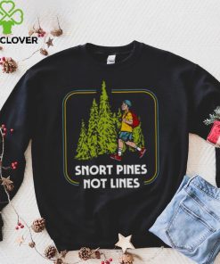 Snort Pines Not Lines Retro 70s Design shirt