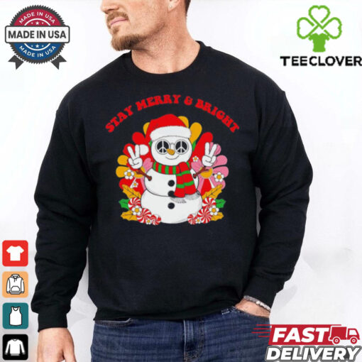 Snowman Santa hat stay Merry & bright Christmas shirt