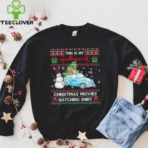 Snowman this is my hallmark movies watching Ugly Christmas sweathoodie, sweater, longsleeve, shirt v-neck, t-shirt