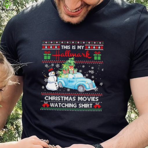 Snowman this is my hallmark movies watching Ugly Christmas sweathoodie, sweater, longsleeve, shirt v-neck, t-shirt