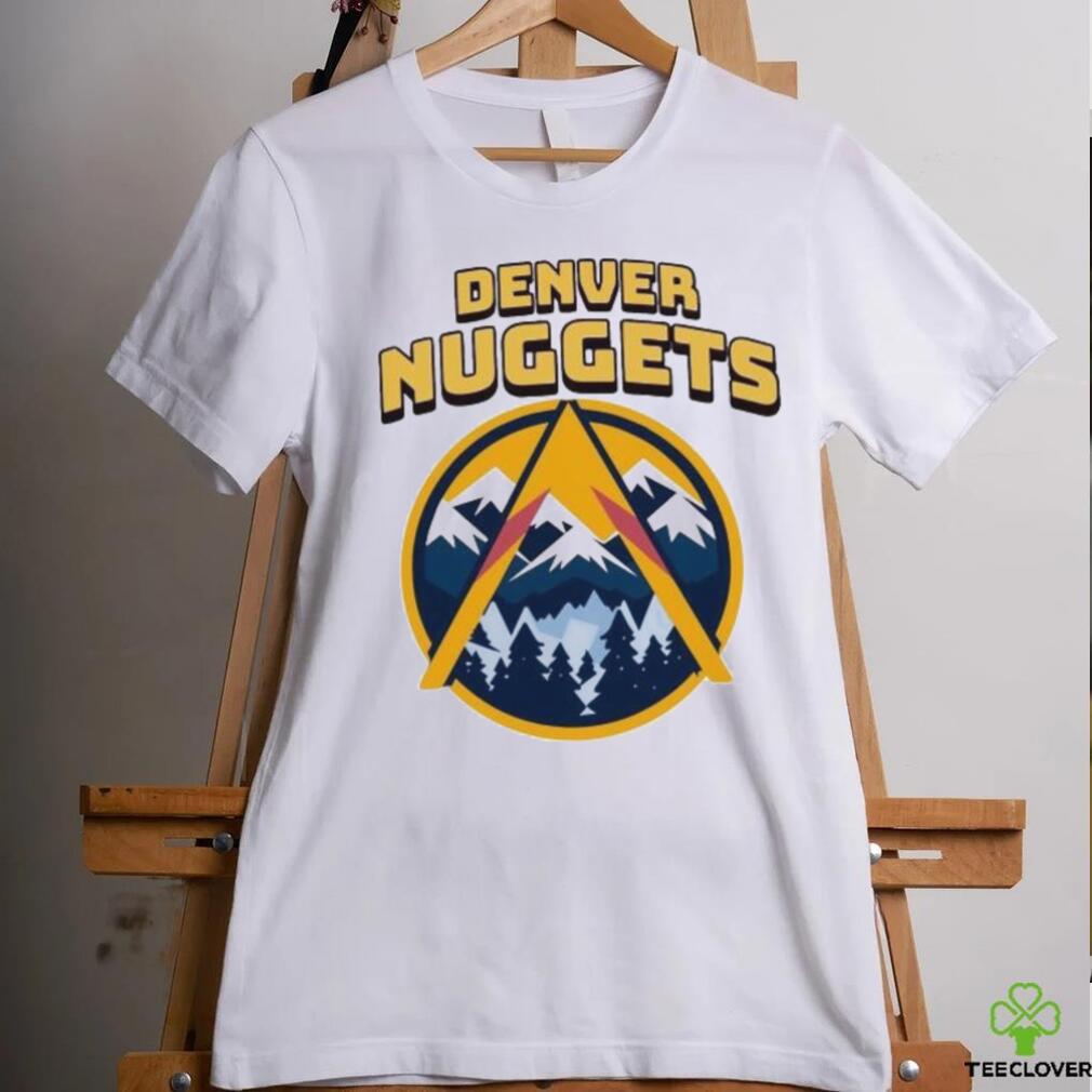 Snowy Mountain Peaks Denver Nuggets NBA Team shirt Snowy Mountain Peaks Denver Nuggets NBA Team shirt