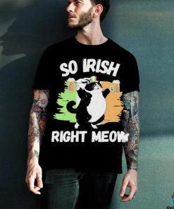 So Irish Right Meow Cat shirt