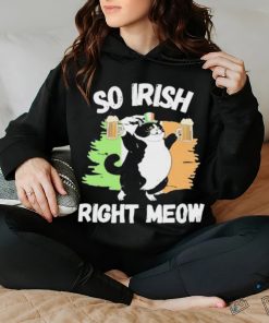 So Irish Right Meow Cat shirt