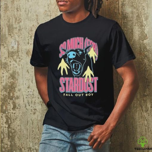 So Much For Stardust Fall Out Boy shirt
