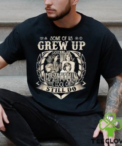 Some Of Us Grew Up Listening To Led Zeppelin The Cool Ones Still Do 2024 Shirt 1 Some Of Us Grew Up Listening To Led Zeppelin The Cool Ones Still Do 2024 Shirt