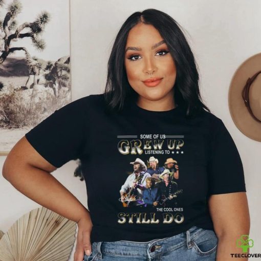 Some Of Us Grew Up Listening To Toby Keith The Cool Ones Still Do T Shirt