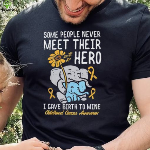 Some People Never Meet Their Hero Childhood Cancer Awareness Shirt