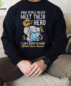 Some People Never Meet Their Hero Childhood Cancer Awareness Shirt