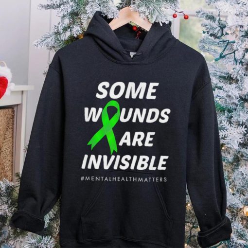 Some wounds are invisible mental health awareness hoodie, sweater, longsleeve, shirt v-neck, t-shirt