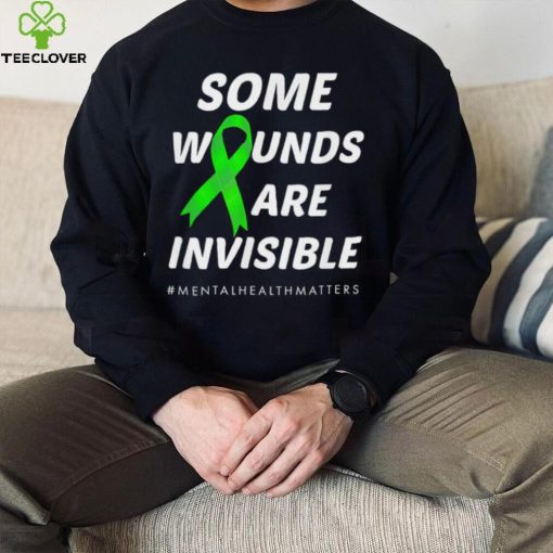 Some wounds are invisible mental health awareness hoodie, sweater, longsleeve, shirt v-neck, t-shirt