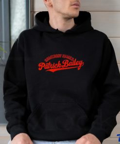 Somebody Named Patrick Bailey shirt