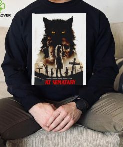 Sometimes Dead is better Pet Sematary Movie 2019 poster hoodie, sweater, longsleeve, shirt v-neck, t-shirt