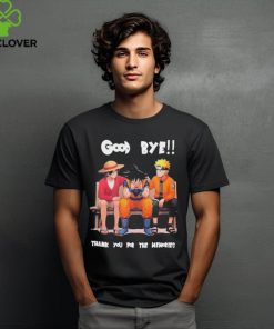 Son Goku, Naruto And Luffy Good Bye Akira Toriyama Thank You For The Mmeories Shirt