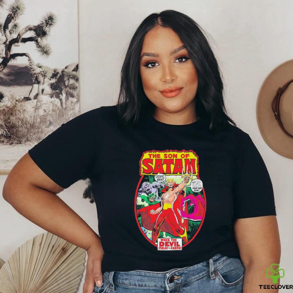 Son Of Satan For Black Shirts Shirt Son Of Satan For Black Shirts Shirt