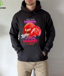 Sonic the Hedgehog Knuckles Only One Hero Hits This Hard hoodie, sweater, longsleeve, shirt v-neck, t-shirt