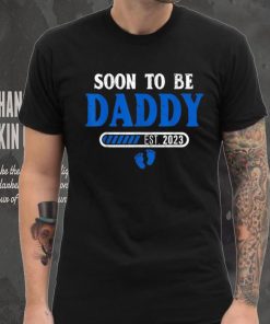 Soon To Be Daddy Est.2023 Dad Father’s Day T Shirt