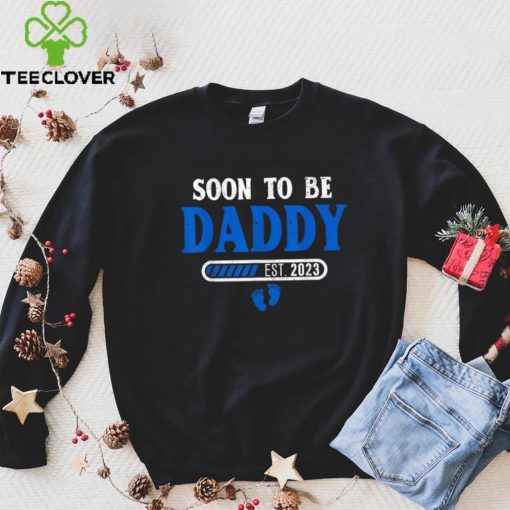 Soon To Be Daddy Est.2023 Dad Father’s Day T Shirt