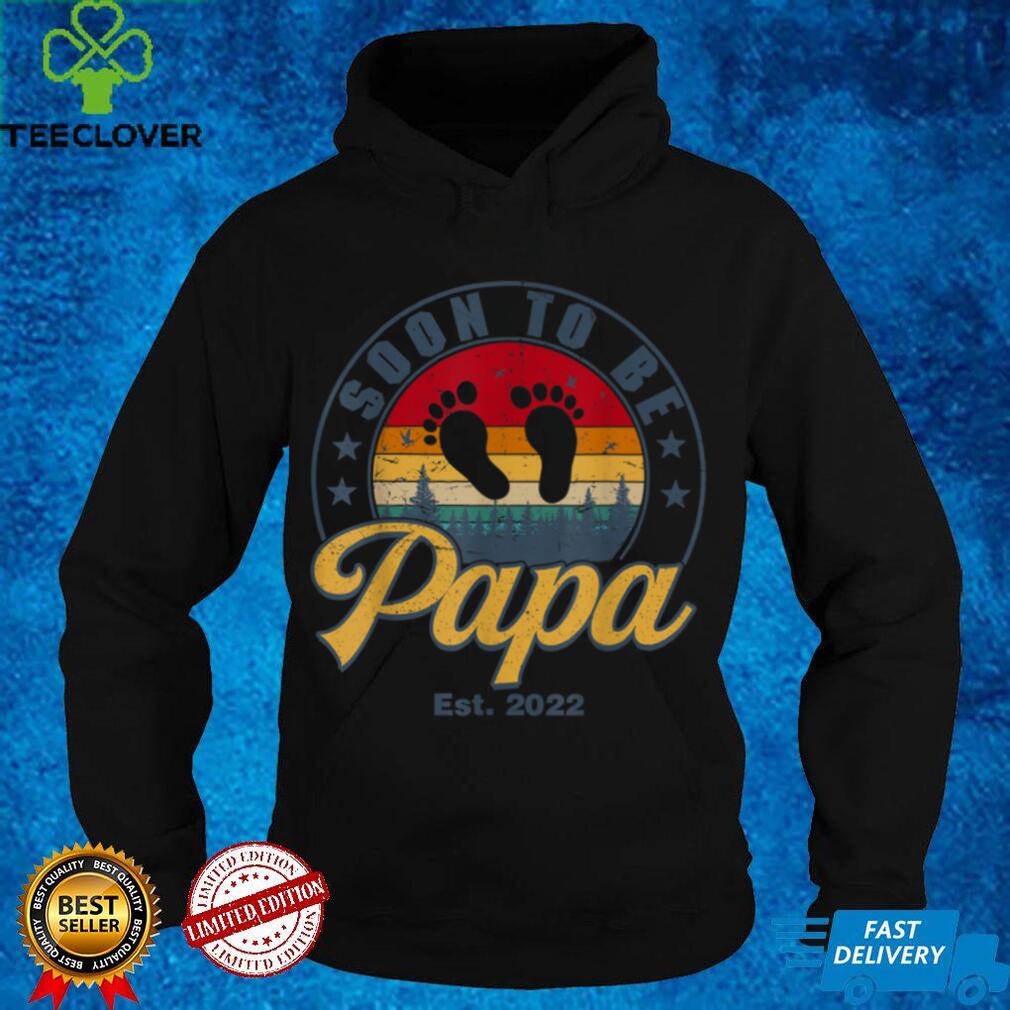 Soon To Be Papa Est 2022 Men Retro First Time Dad Papa T Shirt Soon To Be Papa Est 2022 Men Retro First Time Dad Papa T Shirt