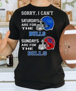 Sorry I Can’t Saturdays Are For The Buffalo Bulls Sundays Are For The Buffalo Bills 2023 shirt