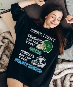 Sorry I Can’t Saturdays Are For The Charlotte 49ers Sundays Are For The Carolina Panthers 2023 shirt