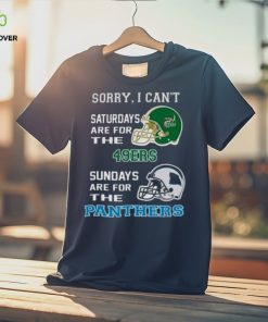 Sorry I Can’t Saturdays Are For The Charlotte 49ers Sundays Are For The Carolina Panthers 2023 shirt