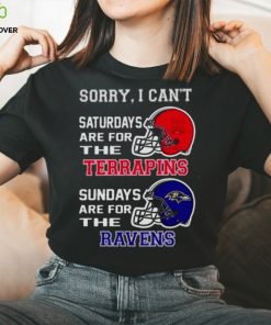 Sorry I Can’t Saturdays Are For The Maryland Terrapins Sundays Are For The Baltimore Ravens 2023 shirt