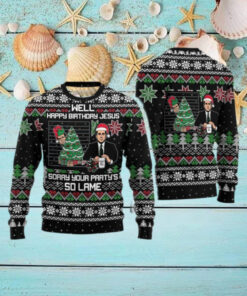 Sorry You Party So Lame Ugly Sweater