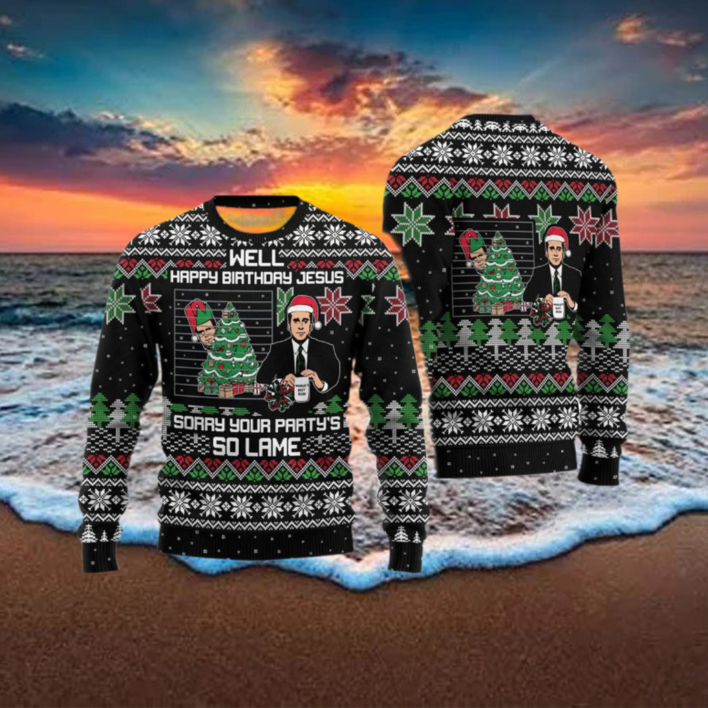 Sorry You Party So Lame Ugly Sweater Sorry You Party So Lame Ugly Sweater